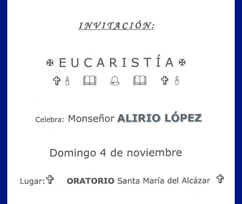 Eucaristía Especial  Monseñor Alirio López